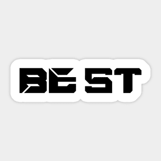 BE 1ST-BEST Sticker